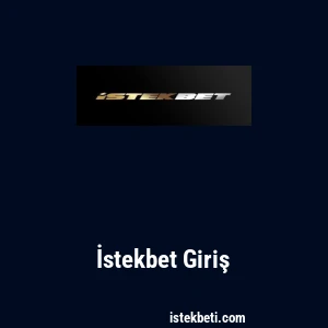 İstekbet Giriş