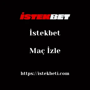 İstekbet Maç İzle