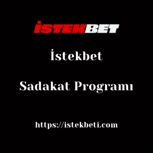 İstekbet Sadakat Programı